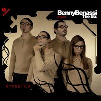 Don't Touch Too Much - Benny Benassi, The Biz