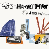The Same as Being in Love - Harvey Danger