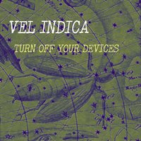 Late in the Evening - Vel Indica