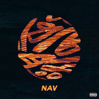 Some Way - NAV, The Weeknd