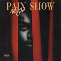Pain Show - NoCap