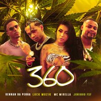 360 - MC Mirella, LUCK MUZIK, Rennan Da Penha