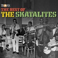 (Music Is) My Occupation - Don Drummond, Tommy McCook, The Skatalites