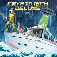 Crypto Rich - DYL