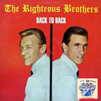 Hallelujah, I Love Her so - The Righteous Brothers