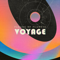 Voyage - Parade of Planets