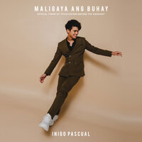 Maligaya Ang Buhay - Inigo Pascual