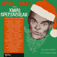 The Angel In The Christmas Play - Spike Jones, The City Slickers