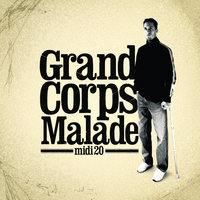 Toucher l'instant - Grand Corps Malade