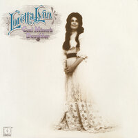 Another Man Loved Me Last Night - Loretta Lynn