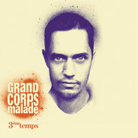 Nos absents - Grand Corps Malade