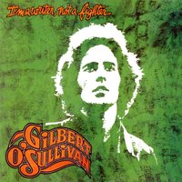 Good Company - Gilbert O'Sullivan