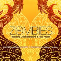 Care of Cell 44 - The Zombies, Colin Blunstone, Rod Argent