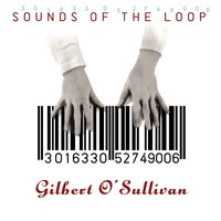 Not That It Bothers Me - Gilbert O'Sullivan