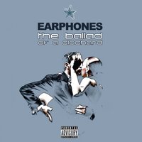 The Ballad of a Clochard - Earphones