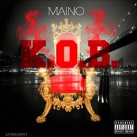 K.O.B (Rules to This Shit) - Maino