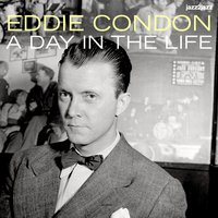 Mandy, Make Your Mind Up - Eddie Condon, Wild Bill Davison