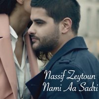 Nami Aa Sadri - Nassif Zeytoun