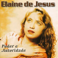 Canta, Chora e Profetiza - Elaine de Jesus