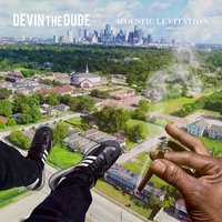 Are You Goin' My Way - Devin the Dude, Tony Mac, Lisa Luv