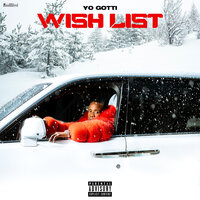 Wish List - Yo Gotti