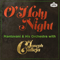 O Holy Night - Joseph Calleja, Mantovani & His Orchestra