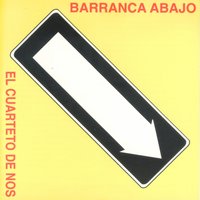 Barranca Abajo - El Cuarteto de Nos