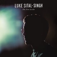 I Have Been a Fire - Luke Sital-Singh