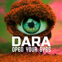 Open Your Eyes - Dara