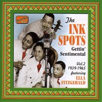 Into Each Life Some Rain Must Fall - Ink Spots, The