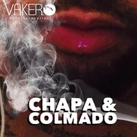 Chapa y Colmado - Vakeró