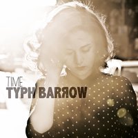 Time - Typh Barrow