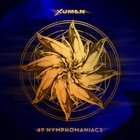 Nymphomaniac - Xuman