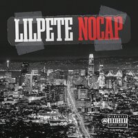 No Cap - Lil Pete