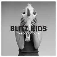 The Sound of a Lost Generation - Blitz Kids