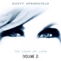 You've Got a Friend - Dusty Springfield