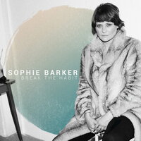 Break the Habit - Sophie Barker