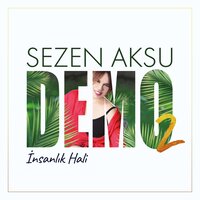 İnsanlık Hali - Sezen Aksu