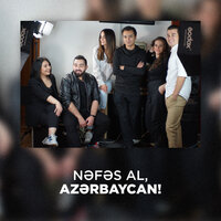 Nəfəs Al, Azərbaycan! - Sailor, Narmeen, Tofig Hajiyev