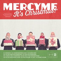 I'll Be Home For Christmas - MercyMe