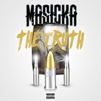 The Truth - Masicka