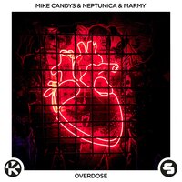 Overdose - Mike Candys, Neptunica, Marmy