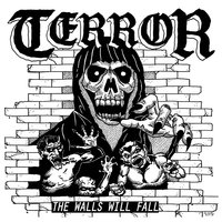 The Walls Will Fall - Terror