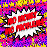 Mo Money Mo Problems - Kamaiyah