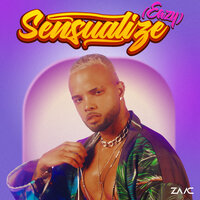 Sensualize (EAZY) - Zaac