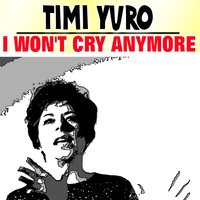I know ( I love you) - Timi Yuro