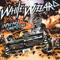 Infernal Overdrive - White Wizzard