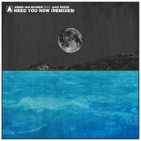 Need You Now - Armin van Buuren, Jake Reese, Allen Watts