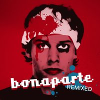 Do You Want to Party - Bonaparte