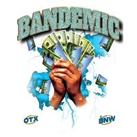Bandemic (E.D.D.) - OhGeesy